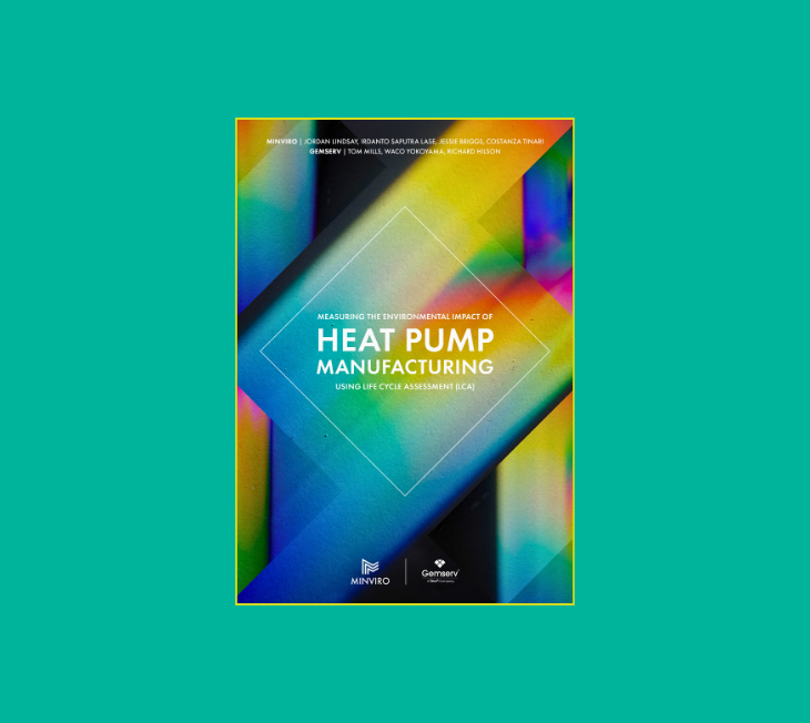 Cover of a report titled 'Measuring the Environmental Impact of Heat Pump Manufacturing Using Life Cycle Assessment (LCA).